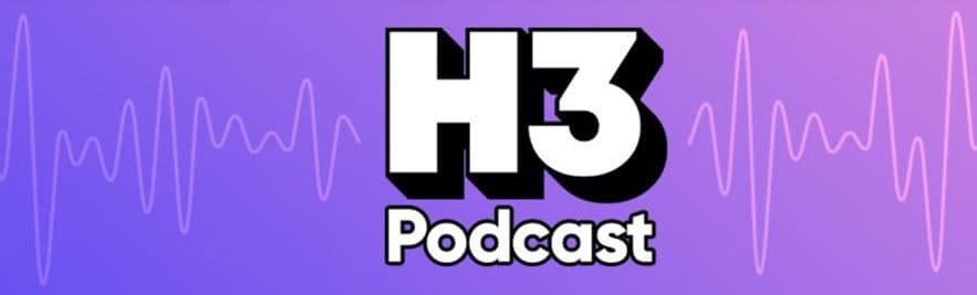 The Era of Podcasts: H3 Podcast