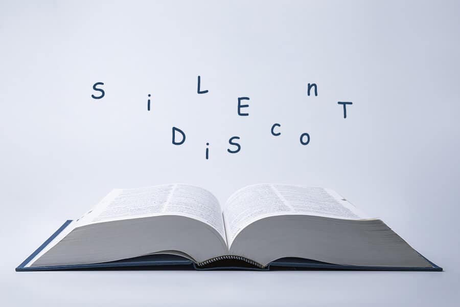 Silent disco in a dictionary
