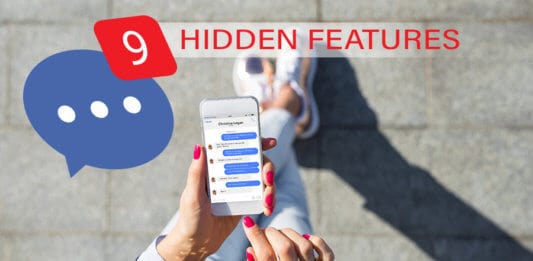 Nine Hidden Features of Facebook and Messenger
